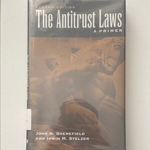 The Antitrust Laws: A Primer Book